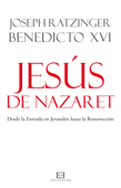 Jesús de Nazaret - Joseph Ratzinger