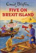 Five on Brexit Island - Bruno Vincent