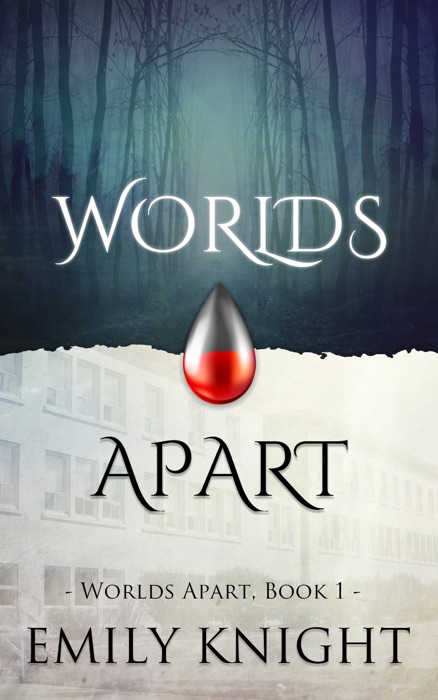 Worlds Apart (Worlds Apart Vampire Romance, Book One)