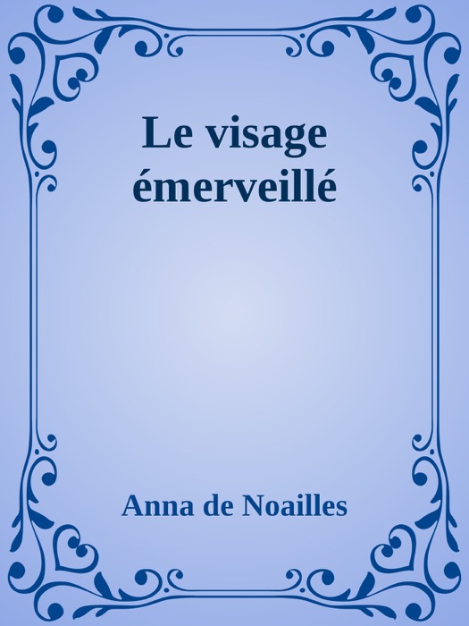 Le visage émerveillé