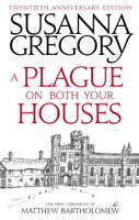 Susanna Gregory - A Plague On Both Your Houses artwork