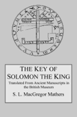 The Key of Solomon the King - S. L. MacGregor Mathers