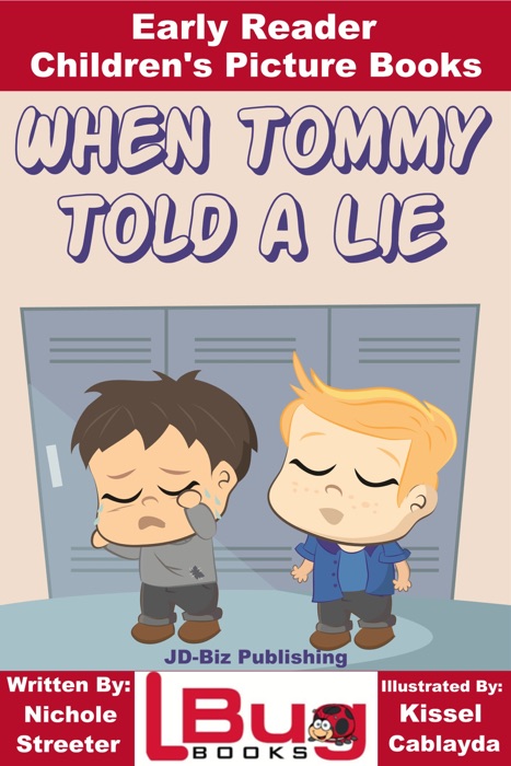 When Tommy Told a Lie: Early Reader - Children's Picture Books