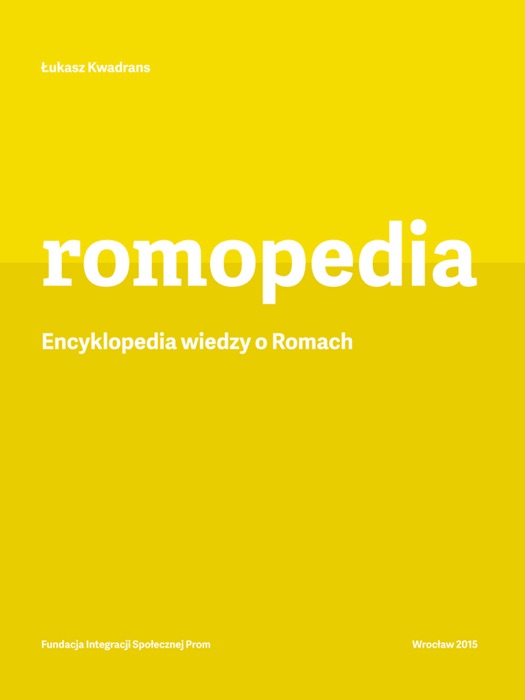 Romopedia. Encyklopedia wiedzy o Romach