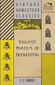 Dadant System of Beekeeping - C. P. Dadant