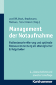 Management der Notaufnahme - Wilfried von Eiff, Christoph Dodt, Matthias Brachmann, Christopher Niehues & Thomas Fleischmann