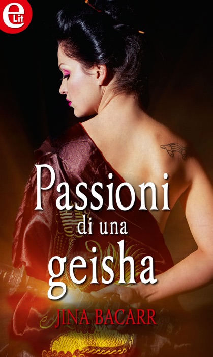 Passioni di una geisha (eLit)