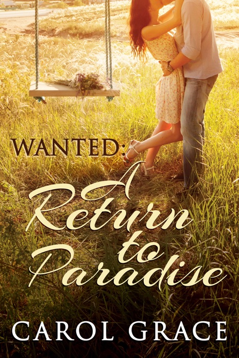 Wanted: A Return to Paradise