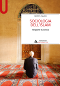 SOCIOLOGIA DELL'ISLAM - Renzo Guolo