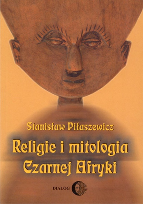 Religie i mitologia Czarnej Afryki. Przegląd encyklopedyczny