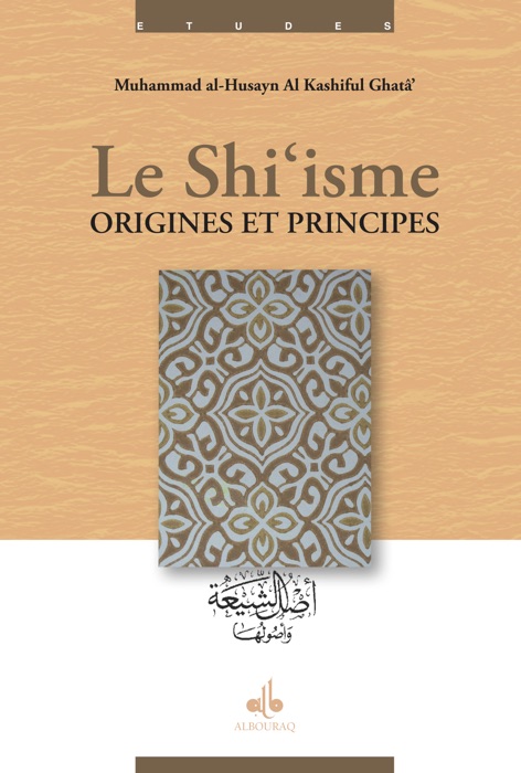 SHI'ISME, ORIGINES ET PRINCIPES