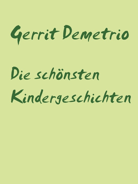 Die schönsten Kindergeschichten
