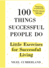 Nigel Cumberland - 100 Things Successful People Do artwork