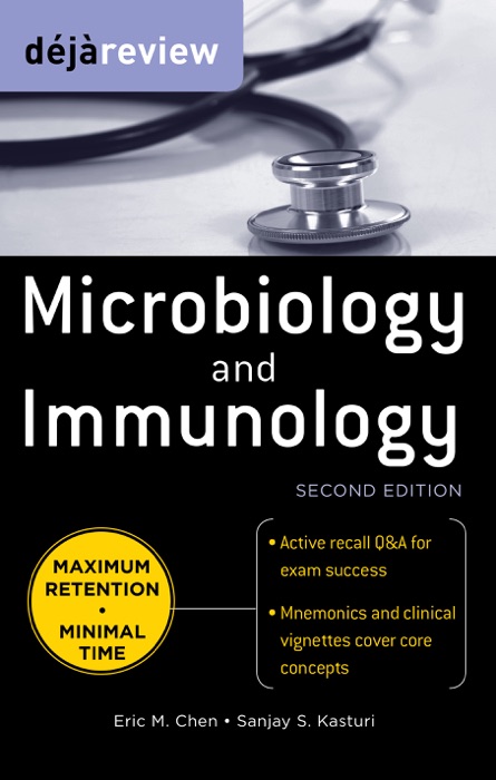 Deja Review Microbiology & Immunology, Second Edition