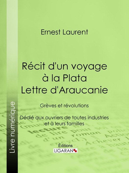 Récit d'un voyage à la Plata - Lettre d'Araucanie