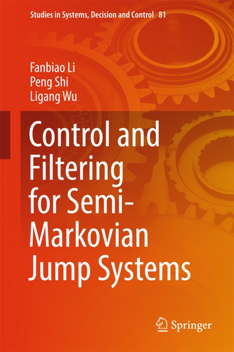 Control and Filtering for Semi-Markovian Jump Systems