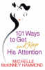 Michelle McKinney Hammond - 101 Ways to Get and Keep His Attention artwork