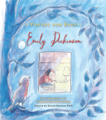 Poetry for Kids: Emily Dickinson - Emily Dickinson & Susan Snively