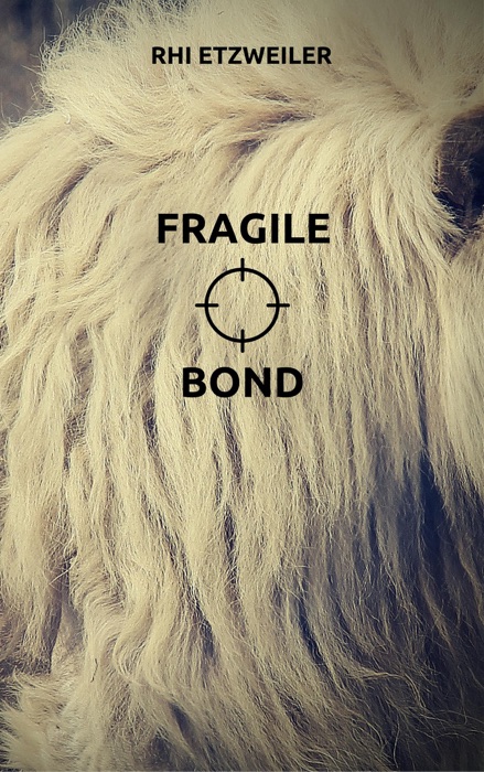 Fragile Bond