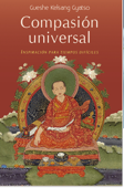 Compasión universal - Gueshe Kelsang Gyatso