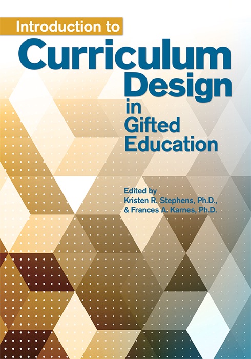 Introduction to Curriculum Design in Gifted Education