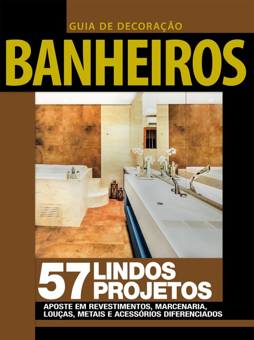 Guia de Decoração - Banheiros Ed.04