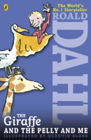 Roald Dahl - The Giraffe and the Pelly and Me artwork