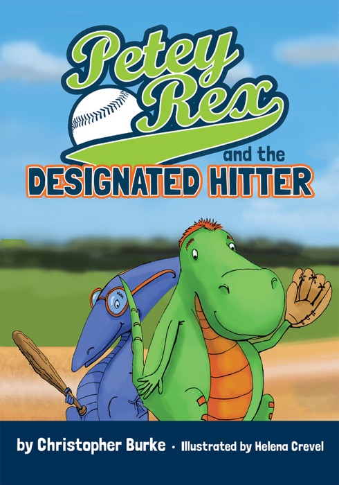 Petey Rex and the Designated Hitter