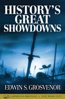 Edwin S. Grosvenor - History's Great Showdowns artwork