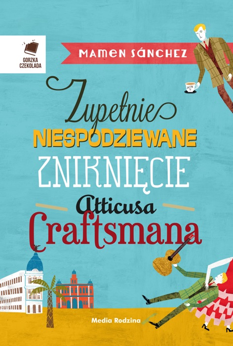 Zupełnie niespodziewane zniknięcie Atticusa Cratfsmana