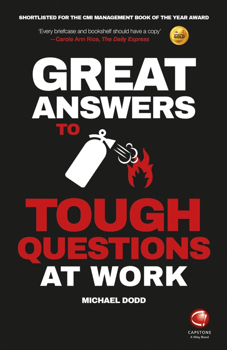 Great Answers to Tough Questions at Work