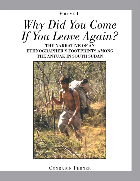 Why Did You Come If You Leave Again? Volume 1