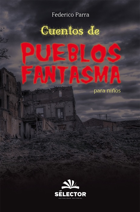 Cuentos de pueblos fantasma para niños