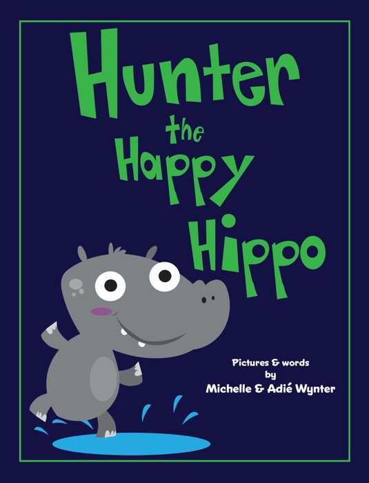 Hunter the Happy Hippo