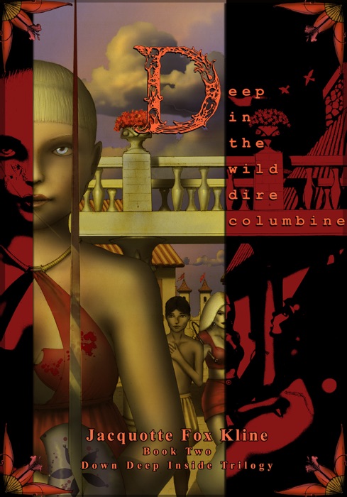 Deep in the Wild Dire Columbine