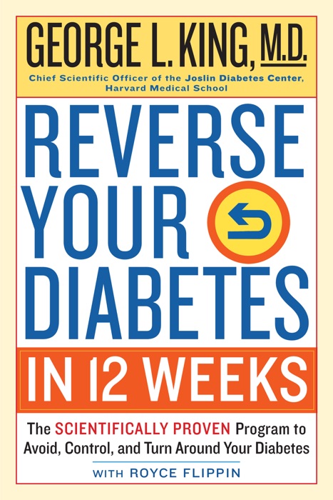 Reverse Your Diabetes in 12 Weeks