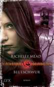 Vampire Academy - Blutschwur - Richelle Mead