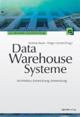 Data-Warehouse-Systeme - Andreas Bauer & Holger Günzel