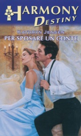 Per sposare un conte - Kathryn Jensen by  Kathryn Jensen PDF Download