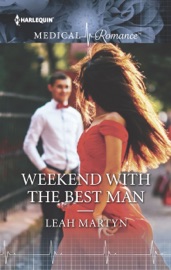 Weekend with the Best Man - Leah Martyn by  Leah Martyn PDF Download
