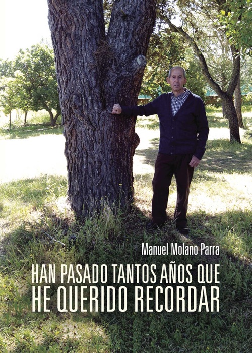 Han pasado tantos años que he querido recordar