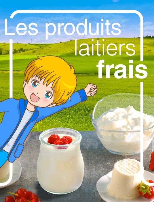 Les produits laitiers frais