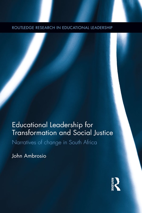 Educational Leadership for Transformation and Social Justice