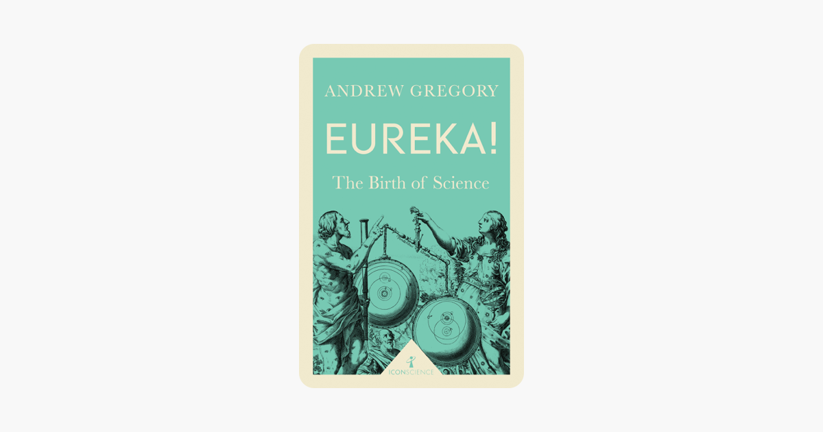 Eureka! (Icon Science) - Andrew Gregory Eureka! (Icon Science) - Andrew Gregory