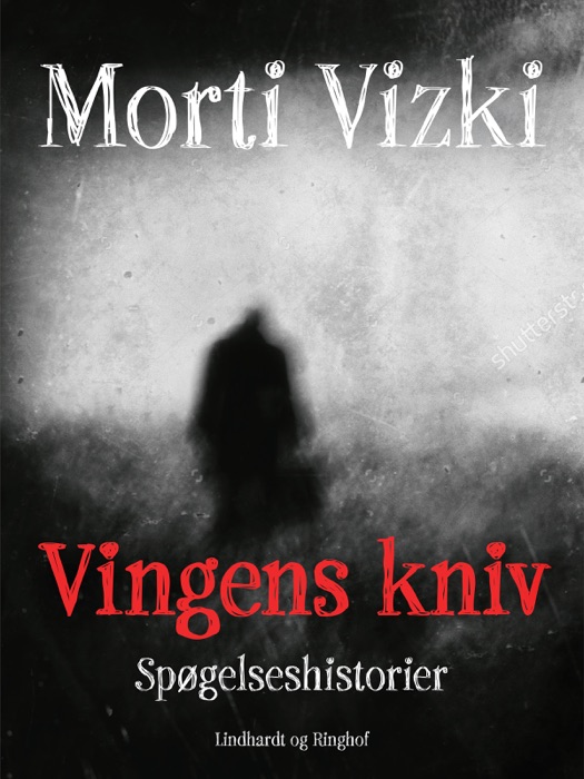Vingens kniv: Spøgelseshistorier