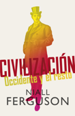 Civilización - Niall Ferguson