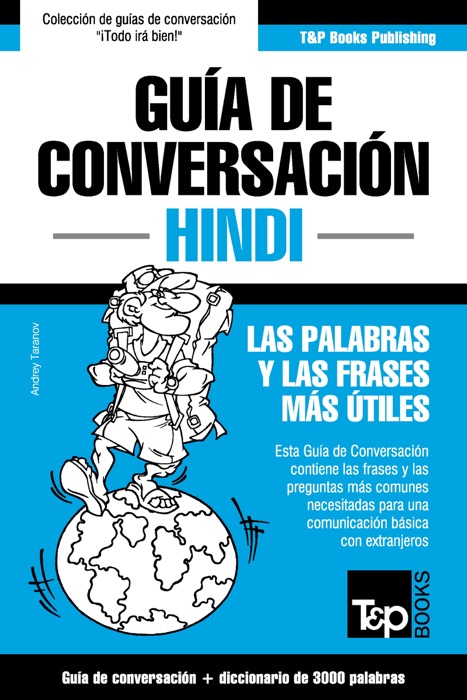 Guía de Conversación Español-Hindi y vocabulario temático de 3000 palabras