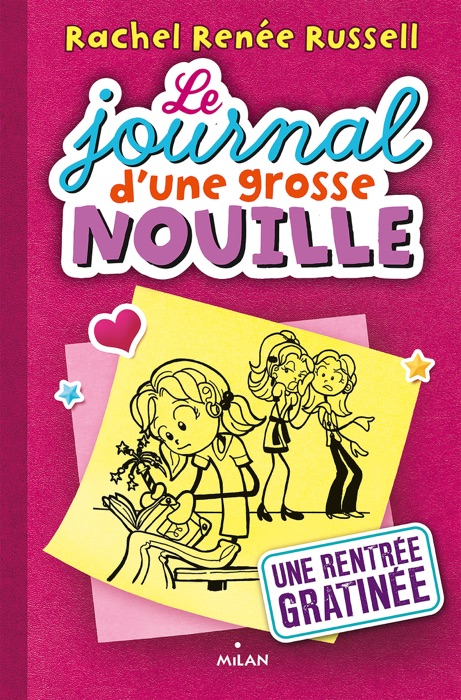 Le journal d'une grosse nouille, Tome 01