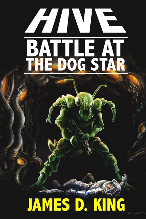 HIVE: Battle at the Dog Star