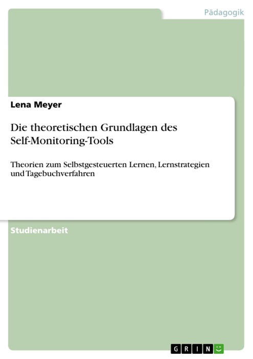 Die theoretischen Grundlagen des Self-Monitoring-Tools